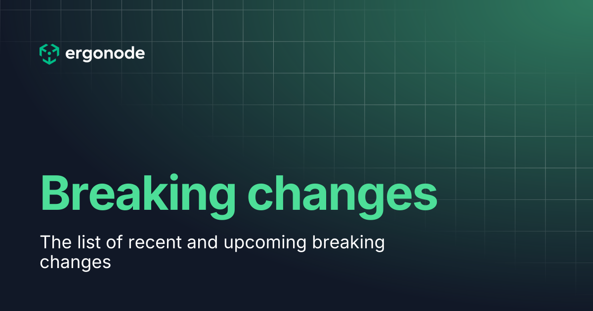 Breaking changes | Ergonode transfer | Ergonode Docs